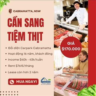 Sang lại tiệm thịt doanh thu cao vùng Cabramatta, giá hợp lý