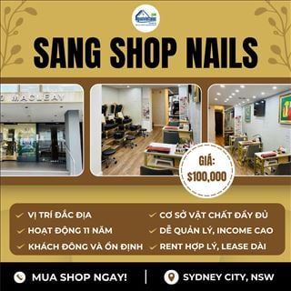 Sang shop nails vị trí đắc địa, khách đông ngay trung tâm Sydney